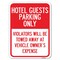 Signmission Hotel Guests Parking Violators Towed Away Vehicle Owners Expense Alum, 24" L, 18" H, A-1824-23903 A-1824-23903 - alternate 1